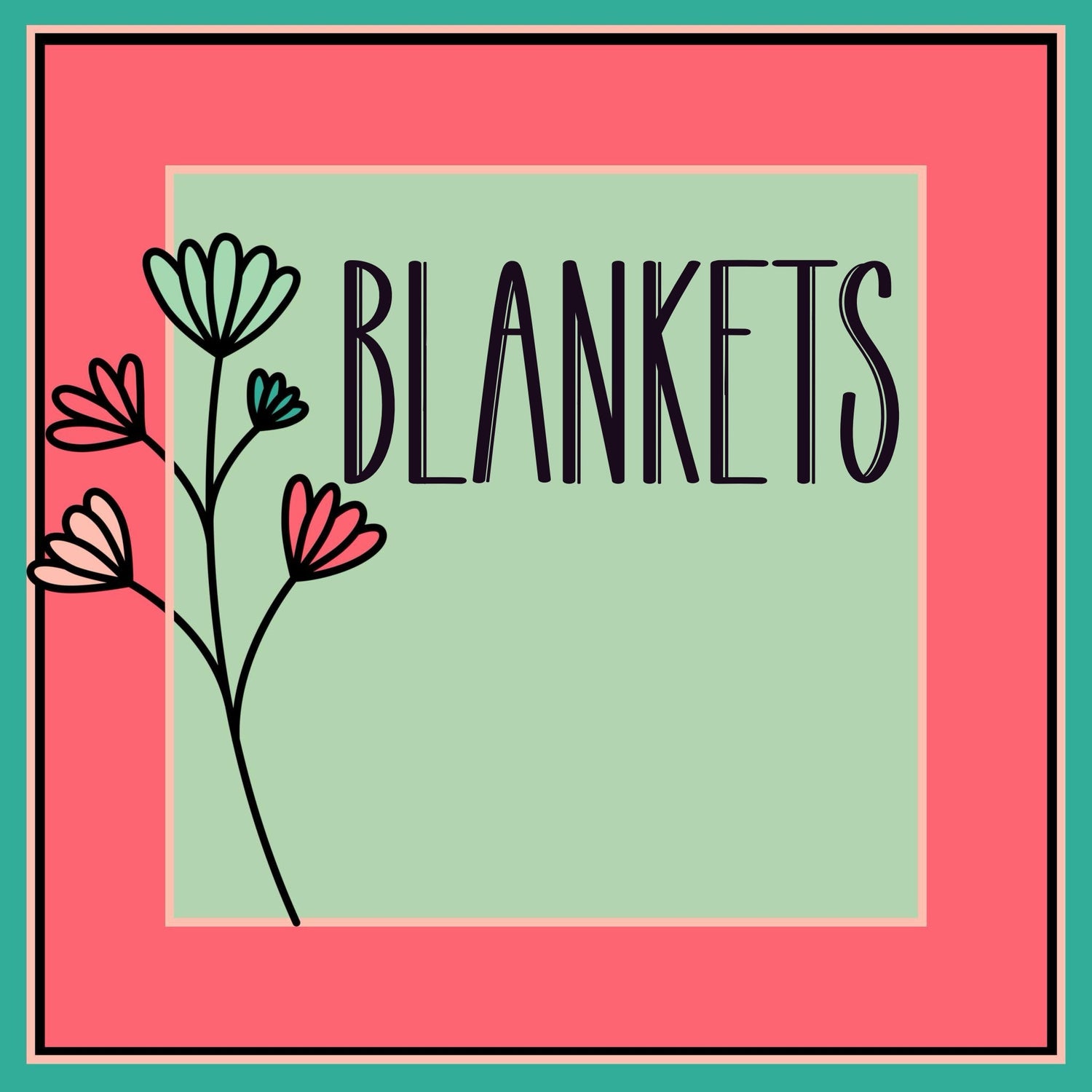 Blankets