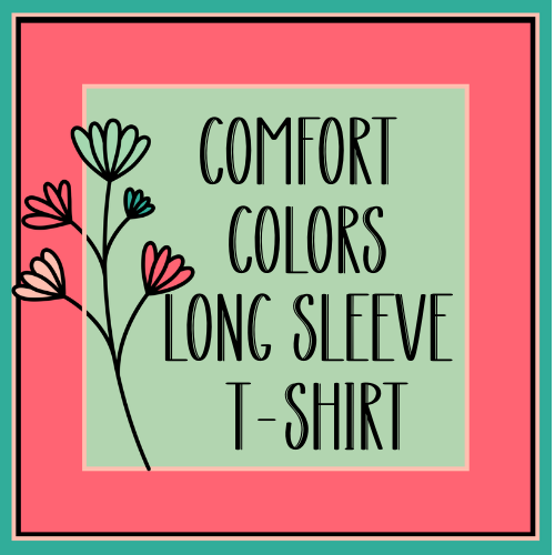 Comfort Colors Long Sleeve T-shirt-Facebook Order