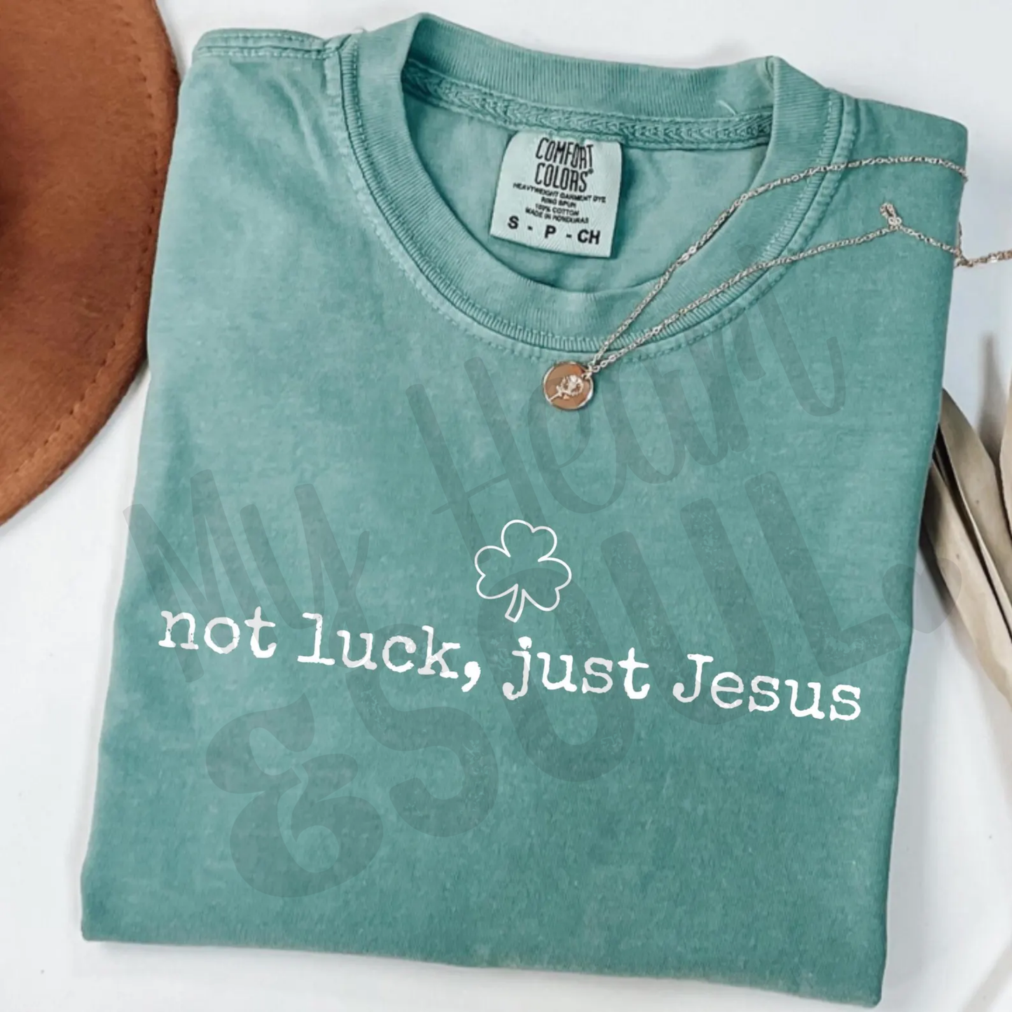St Patrick's Day Not Luck Just Jesus